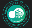 ADMINISTRADORA AMIGA DO MEIO AMBIENTE